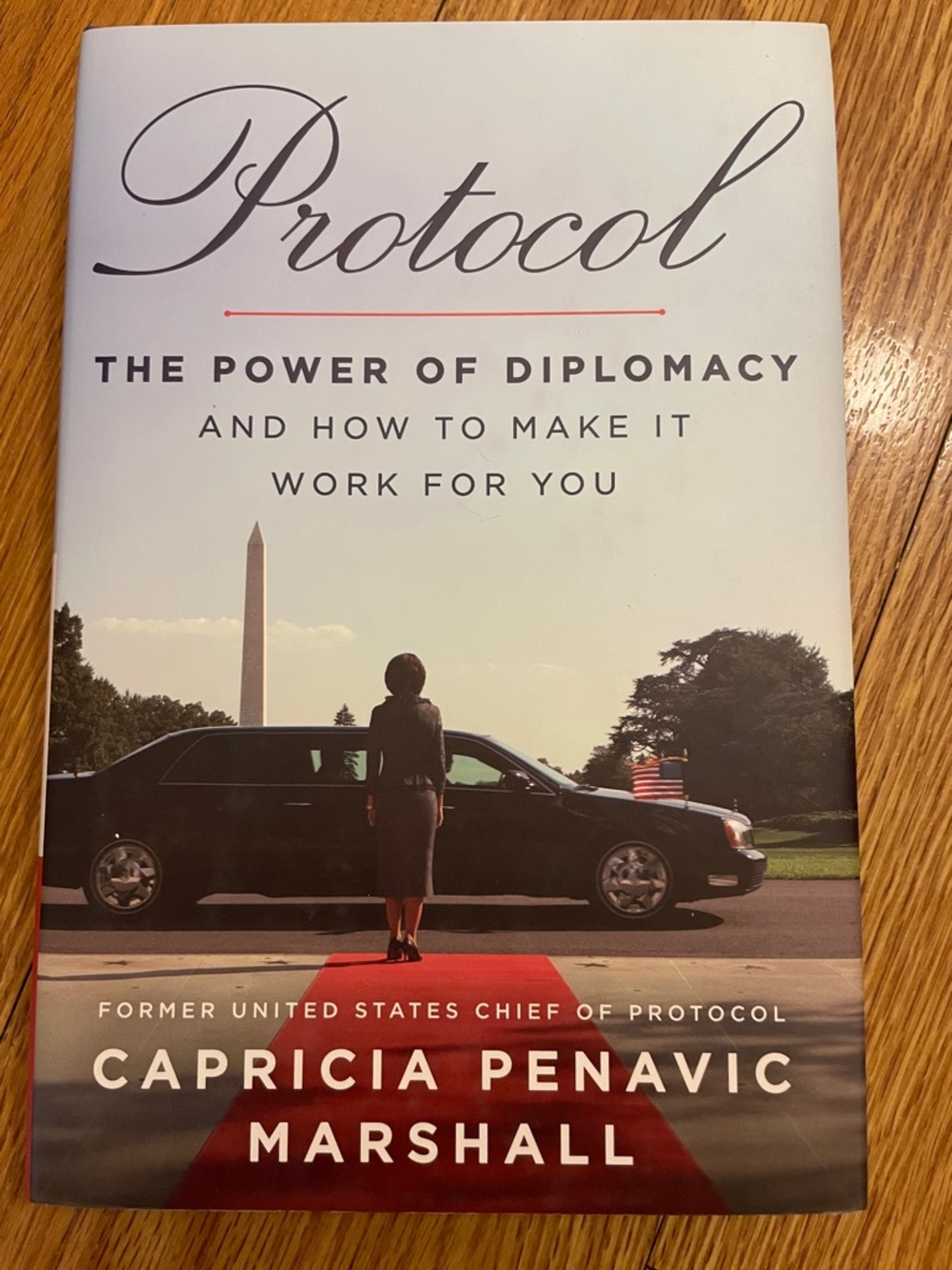 Protocol by Capricia Penavic Marshall - The Power of Diplomacy